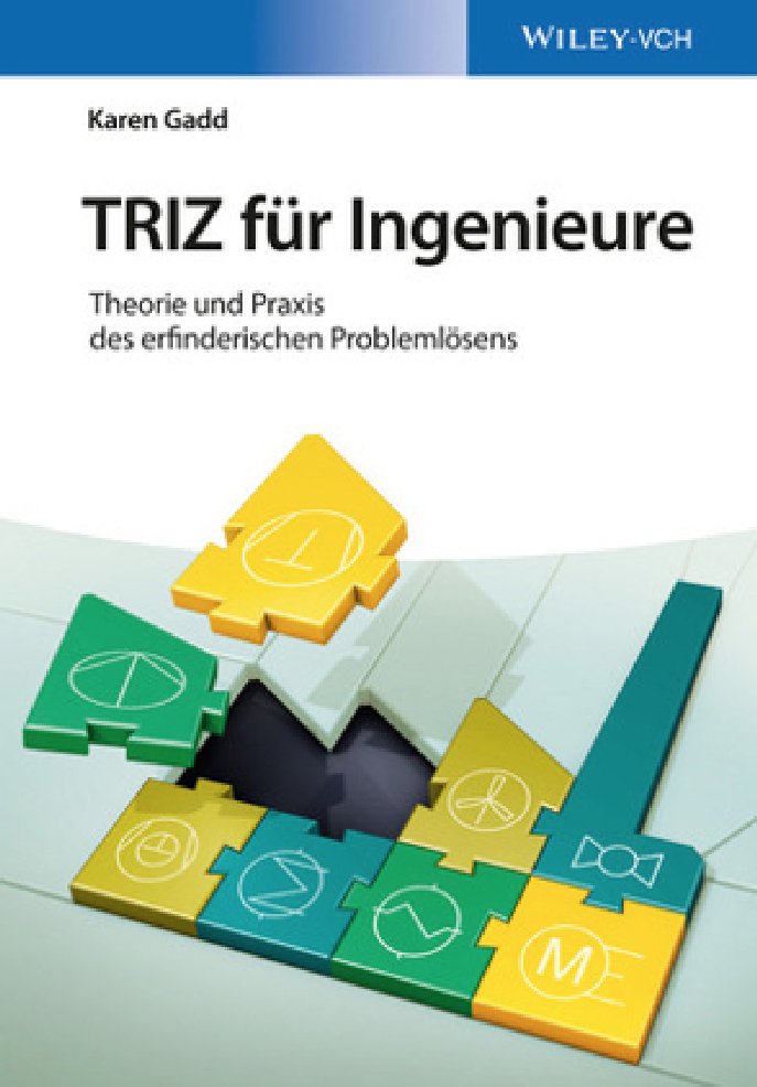 TRIZ für Ingenieure: Theorie und Praxis des erfinderischen Problemlösens cover image