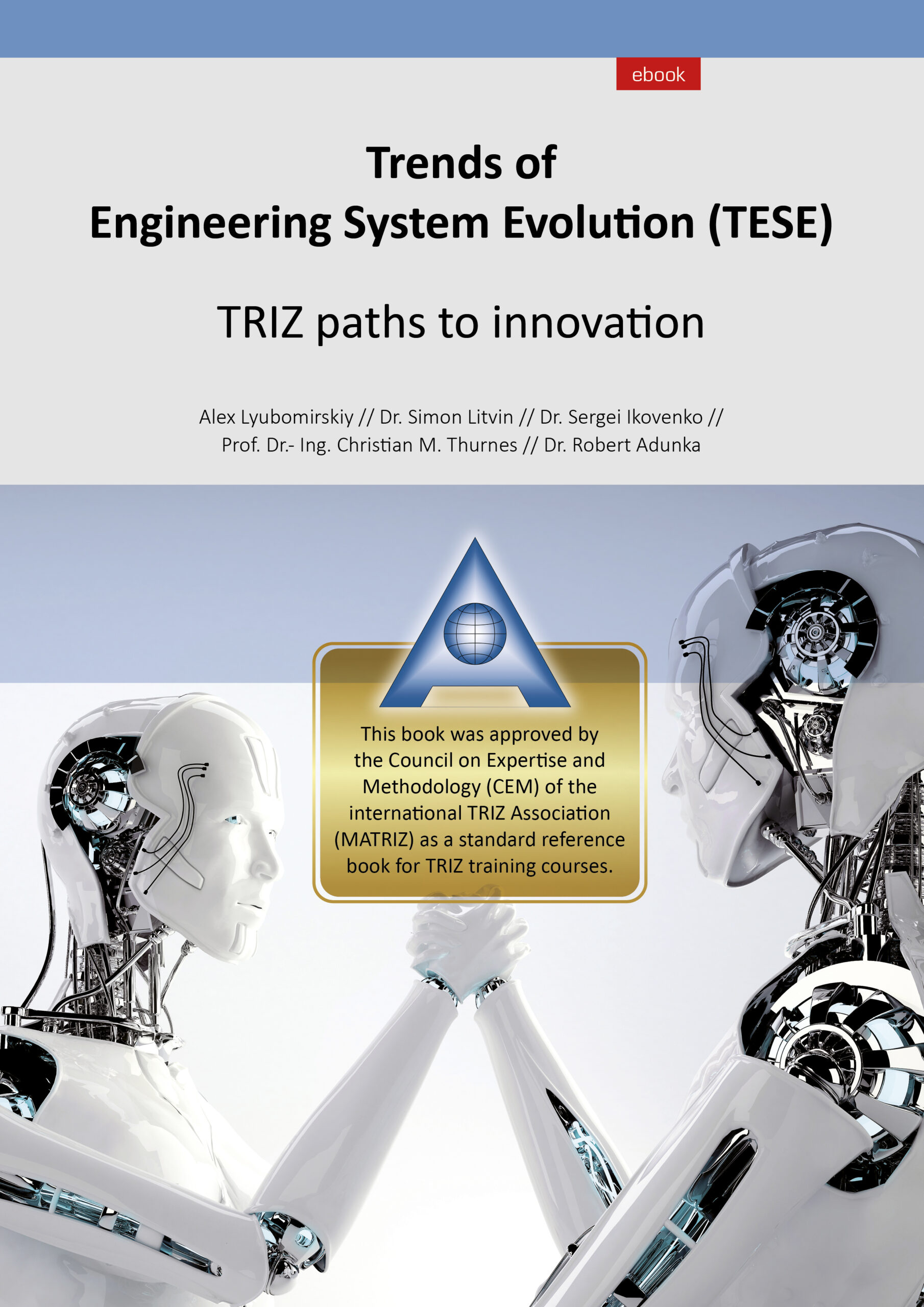 Trends of Engineering System Evolution (TESE): TRIZ paths to innovation - Kindle ebook version cover image